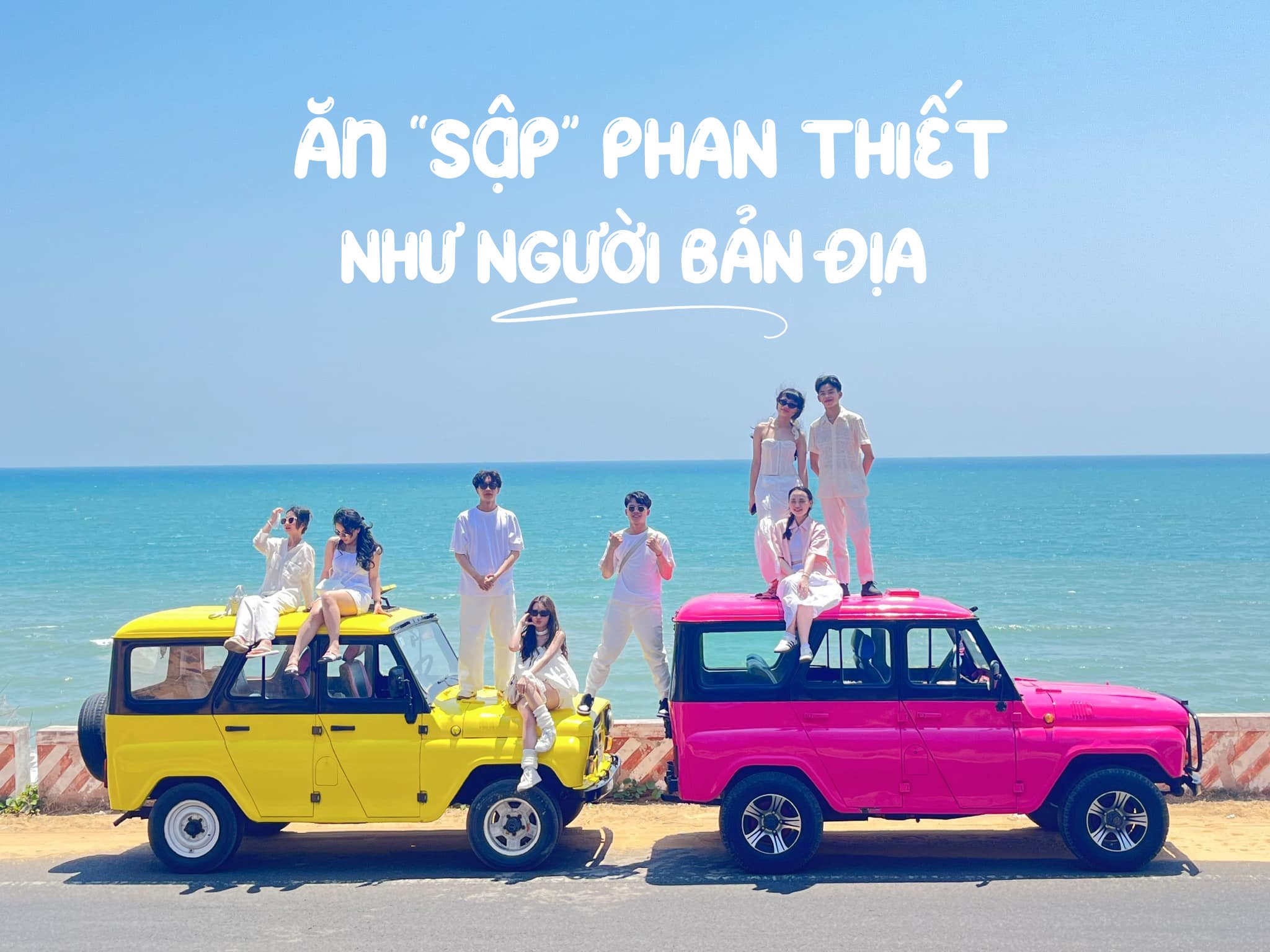 an-sap-phan-thiet-nhu-nguoi-ban-dia